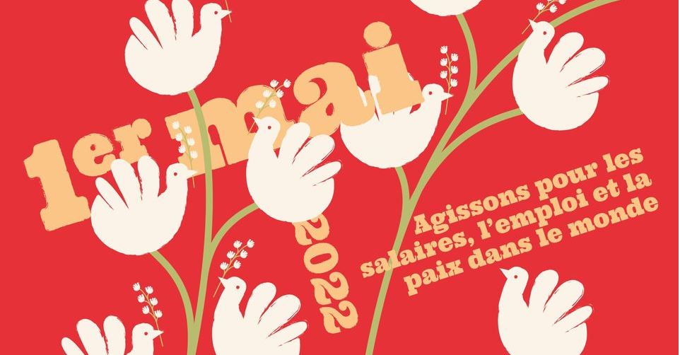 Initiatives locales pour la fête des travailleurs le 1er mai 2022