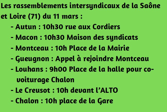 Les rassemblements intersyndicaux de la Saône et Loire (71) du 11 mars 2023