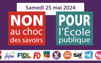 Non au « Choc des savoirs », journée nationale de mobilisation le samedi 25 mai pour l’École publique !