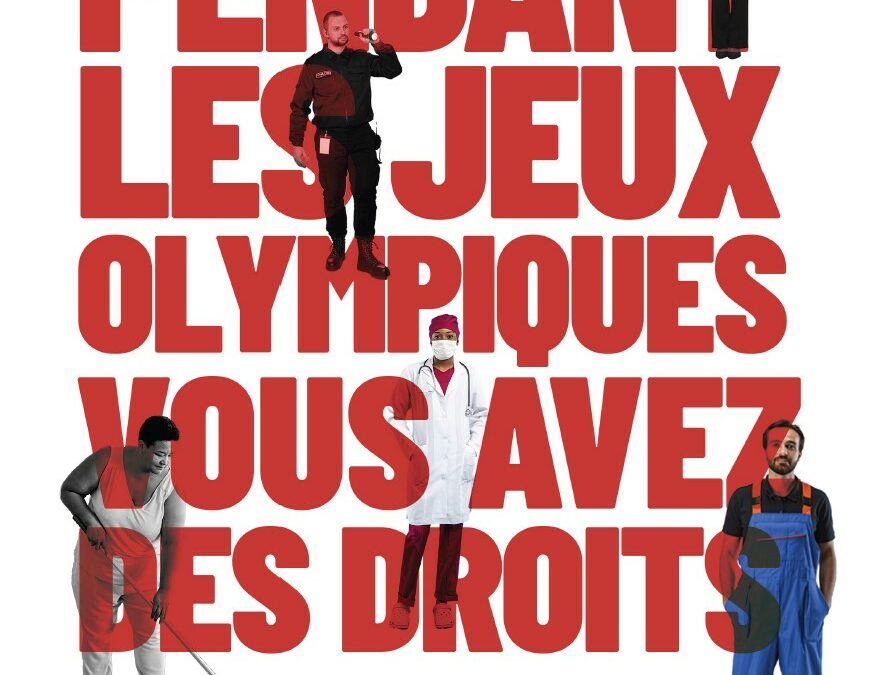 JEUX OLYMPIQUES : LE DROIT DU TRAVAIL NE PEUT PAS ÊTRE HORS-JEU