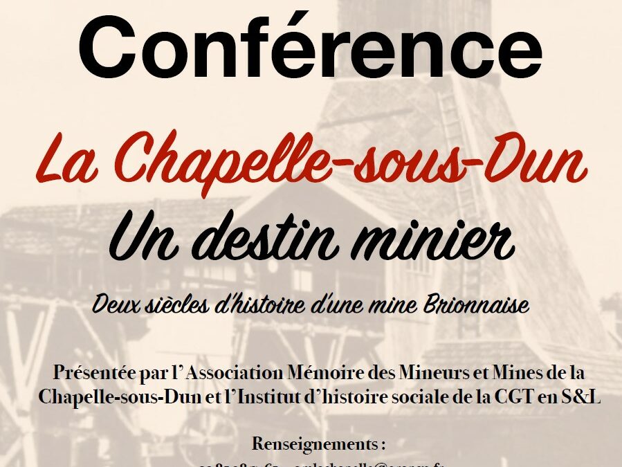 IHS Conférence : La Chapelle-sous-Dun, un destin minier, 17 octobre 2024
