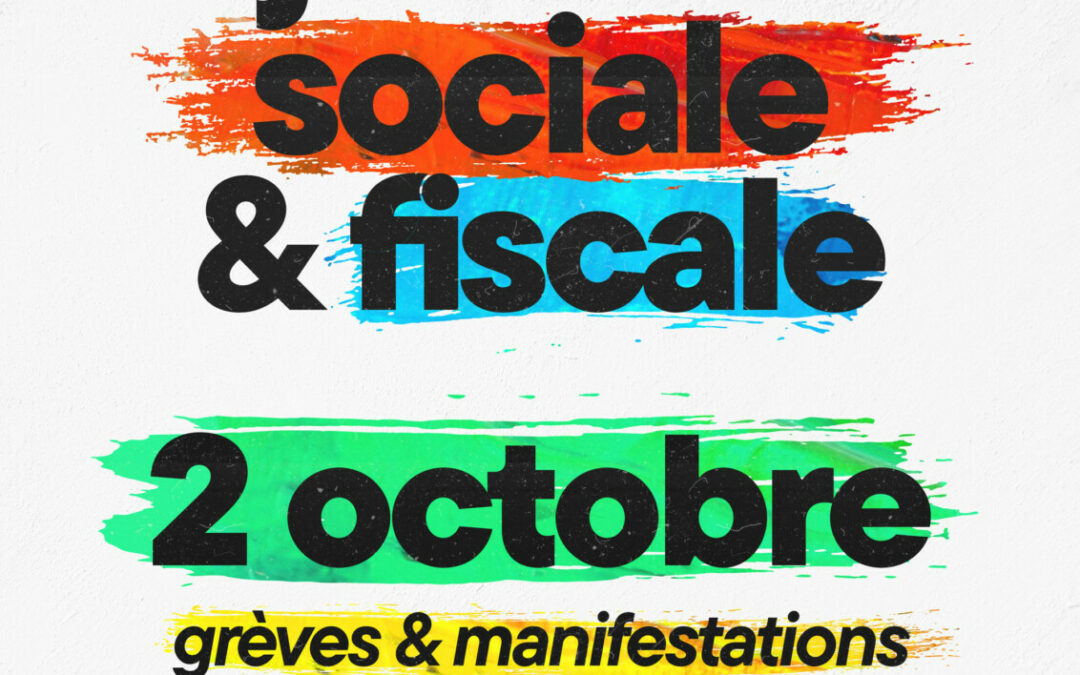 Aucune réponse concrète aux attentes du monde du travail : l’intersyndicale appelle à une mobilisation massive le 2 octobre !