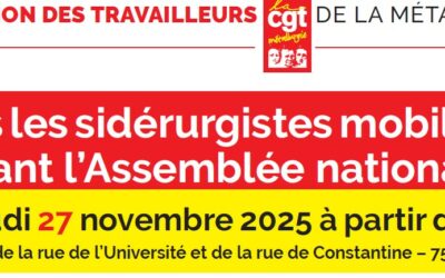 Tous les sidérurgistes mobilisés devant l’Assemblée nationale !