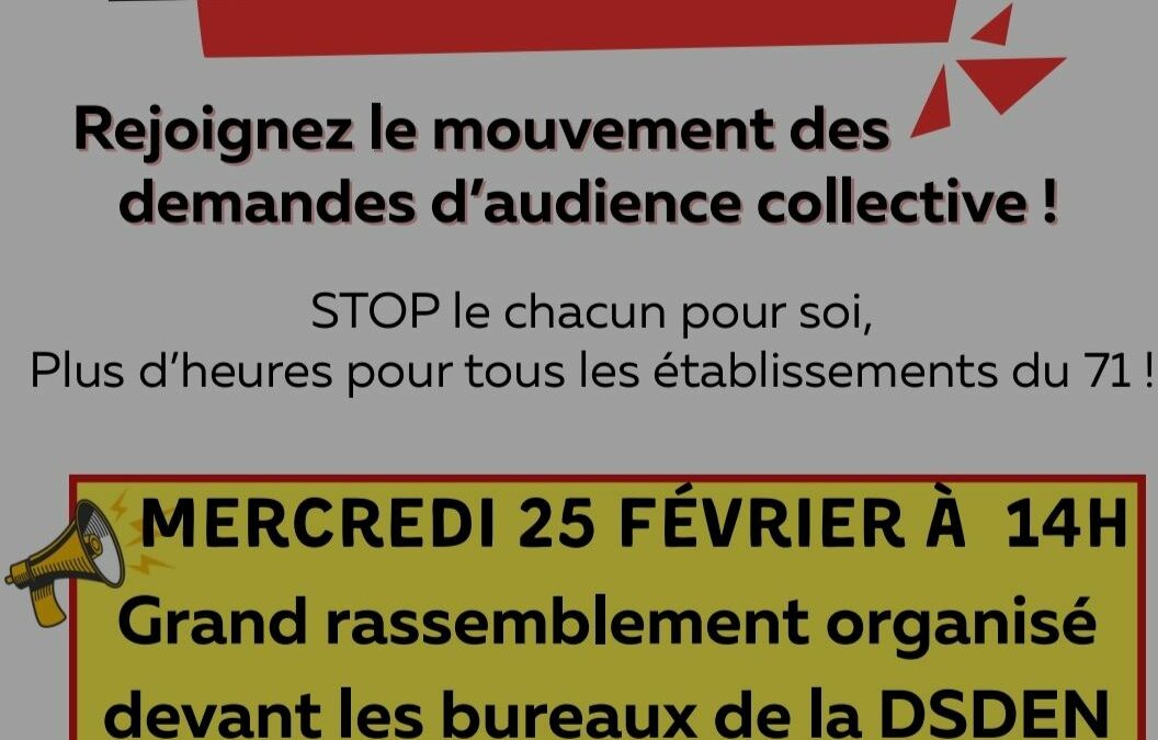 25 février 2026 : Rassemblement à l&rsquo;initiative de la CGT Éduc&rsquo;Action 71 et du SNES-FSU 71, à partir de 14h devant la Cité administrative de Mâcon (siège de la DSDEN)