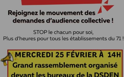 25 février 2026 : Rassemblement à l&rsquo;initiative de la CGT Éduc&rsquo;Action 71 et du SNES-FSU 71, à partir de 14h devant la Cité administrative de Mâcon (siège de la DSDEN)