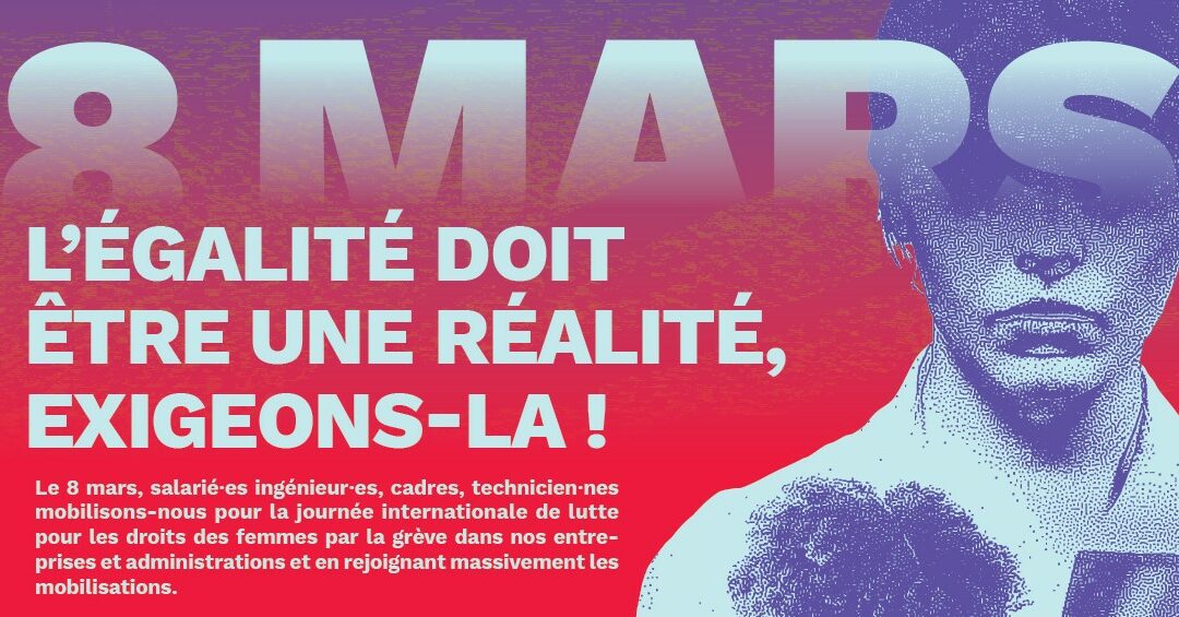 8 mars : tract et matériel de l&rsquo;UGICT CGT